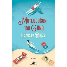 Mutluluğun 100 Günü - Fausto Brizzi