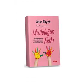 Mutluluğun Fethi-Julet Payot