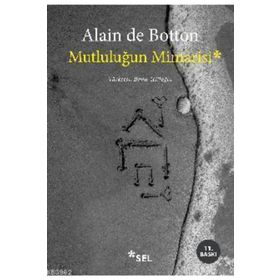 MUTLULUĞUN MIMARISI - ALAIN DE BOTTON