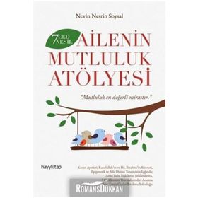 Mutluluk Atölyesi - Nevin Nesrin Soysal