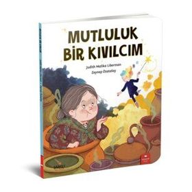 Mutluluk Bir Kıvılcım - Judith Malika Liberman