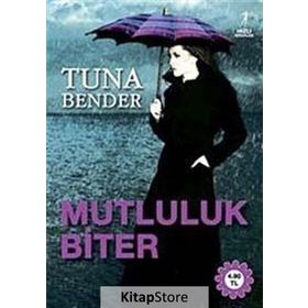 MUTLULUK BITER - TUNA BENDER