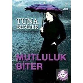 MUTLULUK BITER - TUNA BENDER
