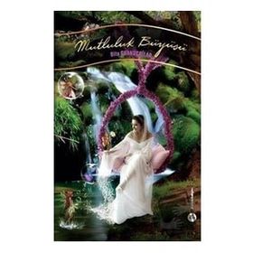 Mutluluk Büyüsü - Bita Ghandchilar
