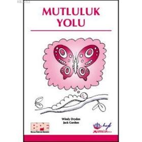 MUTLULUK DAHA İYİ BIR YAŞAM İÇİN SAĞDUYULU ÖNERİLER - L.RON HUBBARD