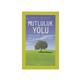 MUTLULUK DAHA İYİ BIR YAŞAM İÇİN SAĞDUYULU ÖNERİLER - L.RON HUBBARD