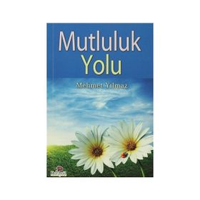MUTLULUK DAHA İYİ BIR YAŞAM İÇİN SAĞDUYULU ÖNERİLER - L.RON HUBBARD