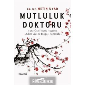 Mutluluk Doktoru - Metin Uyar