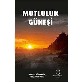 Mutluluk Güneşi - Cemil Çağırtekin
