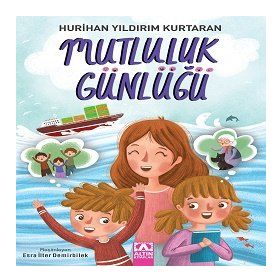 Mutluluk Günlüğü - Hurihan Yıldırım Kurtaran - Altın Kitaplar