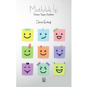 Mutluluk İşi - Deniz Ertuğ