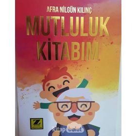 Mutluluk Kitabım - Afra Nilgül Kılınç
