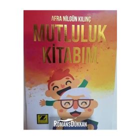 Mutluluk Kitabım - Afra Nilgül Kılınç
