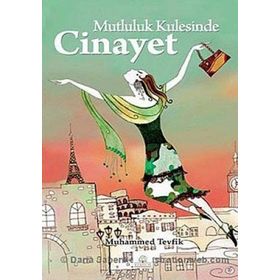 MUTLULUK KULESINDE CINAYET - MUHAMMED TEVFIK