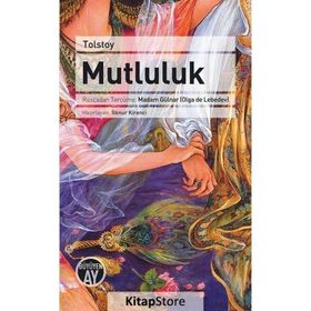 Mutluluk - Lev N. Tolstoy