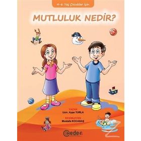 Mutluluk Nedir ? - Ayşe Turla