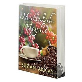 Mutluluk Neydi - Suzan Akkaş