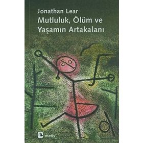 MUTLULUK, ÖLÜM VE YAŞAMIN ARTAKALANI - JONATHAN LEAR
