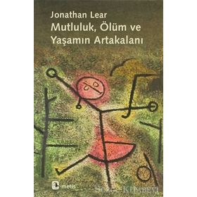 MUTLULUK, ÖLÜM VE YAŞAMIN ARTAKALANI - JONATHAN LEAR