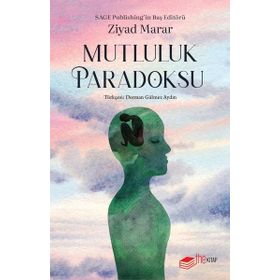 Mutluluk Paradoksu Ziyad Marar The Kitap