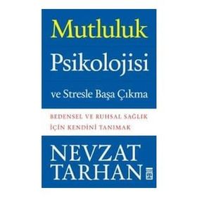 Mutluluk Psikolojisi - Peter Warr