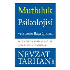 Mutluluk Psikolojisi - Peter Warr
