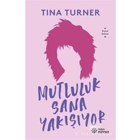 Mutluluk Sana Yakışıyor - Tina Turner