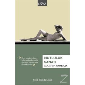 Mutluluk Sanatı - Goliarda Sapienza