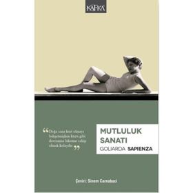 Mutluluk Sanatı - Goliarda Sapienza