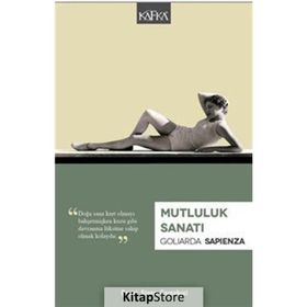Mutluluk Sanatı - Goliarda Sapienza