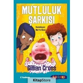 Mutluluk Şarkısı - Gillian Cross