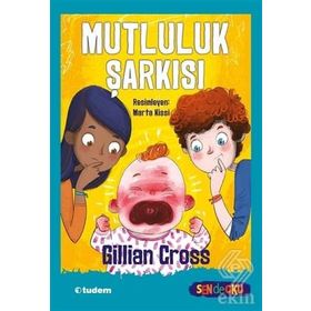 Mutluluk Şarkısı - Gillian Cross