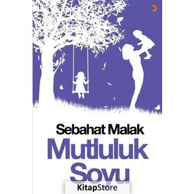Mutluluk Soyu - Sebahat Malak