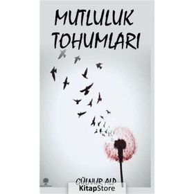 Mutluluk Tohumları - Gülnur Alp