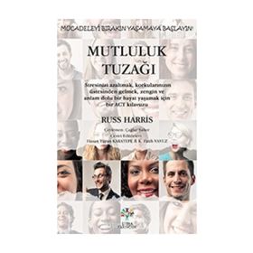 Mutluluk Tuzağı - Russ Harris