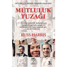 Mutluluk Tuzağı - Russ Harris