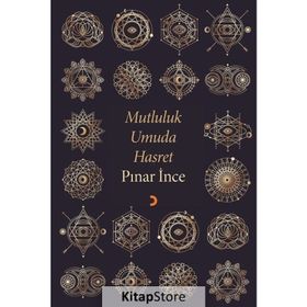 Mutluluk Umuda Hasret - Pınar İnce