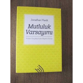 Mutluluk Varsayımı - Jonathan Haidt