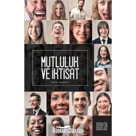 Mutluluk ve İktisat - Gökhan Karabulut