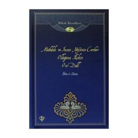 Mutluluk ve İnsan Nefsinin Cevher Olduğuna İlişkin On Delil - İbn-i Sina