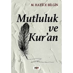 Mutluluk ve Kur'An Tilki Kitap