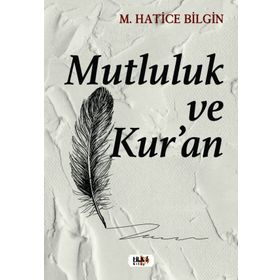 Mutluluk ve Kur'An Tilki Kitap