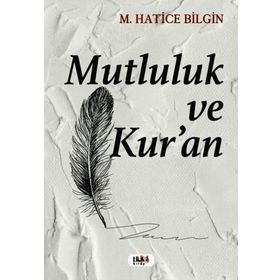 Mutluluk ve Kur'An Tilki Kitap