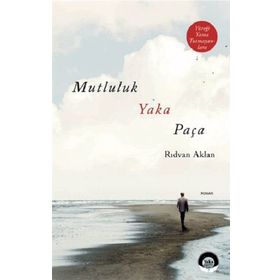 Mutluluk Yaka Paça - Rıdvan Aklan