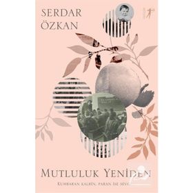 Mutluluk Yeniden - Serkan Özkan