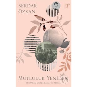 Mutluluk Yeniden - Serkan Özkan