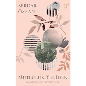 Mutluluk Yeniden - Serkan Özkan