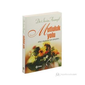 Mutluluk Yolu - Sevim Asımgil