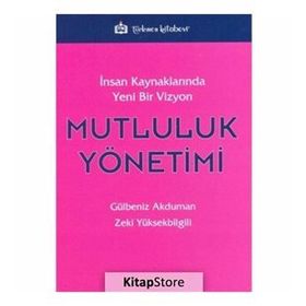 Mutluluk Yönetimi - Zeki Yüksekbilgili