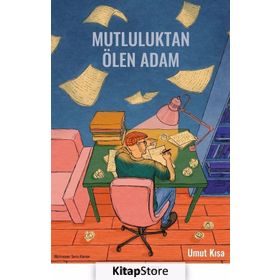 Mutluluktan Ölen Adam - Umut Kısa
